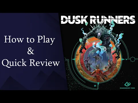 Dusk Runners: How to Play & Review