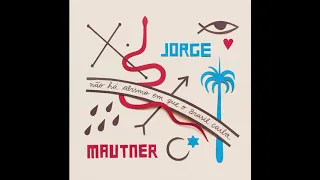 Jorge Mautner - O Passado