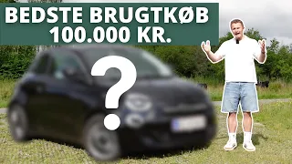 Her er det BEDSTE brugtkøb til 100.000 KRONER!