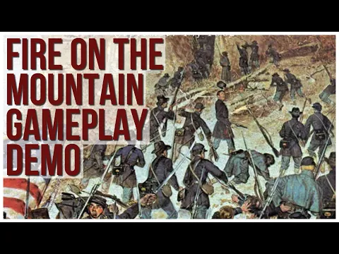 Fire on the Mountain Gameplay | Legion Wargames | Wargame Historical Game | US Civil War