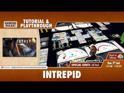 Intrepid Tutorial and Playthrough with designer Jeff Beck