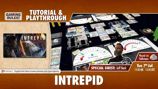 Intrepid Tutorial and Playthrough with designer Jeff Beck