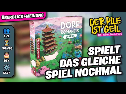 DORFROMANTIK: SAKURA - Pegasus Spiele - Brettspiel - Der Pile ist geil