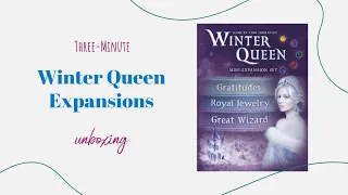 Winter Queen Expansions - 3-Minute Unboxing