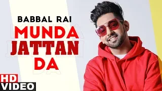 Munda Jattan Da (Full Video) | Babbal Rai | Latest Punjabi Songs 2020 | Speed Records