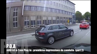 Audi A3 e-tron plug-in hybrid : 1ères impressions de conduite - Essai 2/6