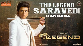The Legend Saravedi (Kannada) | Dr.S The Legend | Legend Saravanan | Harris Jayaraj | JD–Jerry
