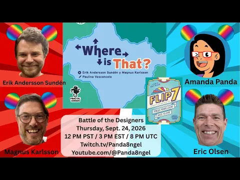 Panda's Battle of the Designers | Where is that? on TTS & Flip 7 on BGA