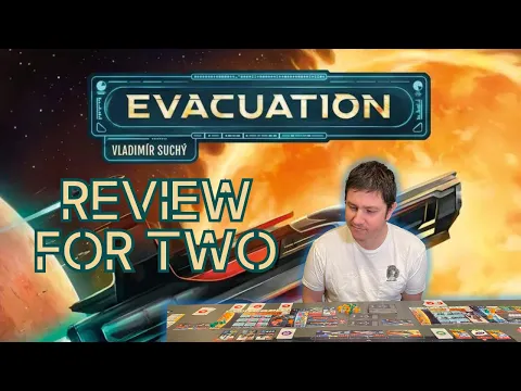 Evacuation Board Game: A Review for Two