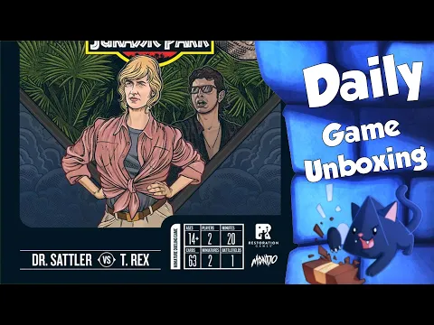 Unmatched Jurassic Park: Dr. Sattler vs. T. Rex - Daily Game Unboxing