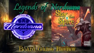 Slay the Spire - Legends of Nerdvana Review