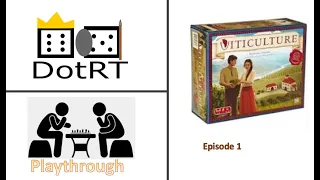 Viticulture Playthrough Episode 1