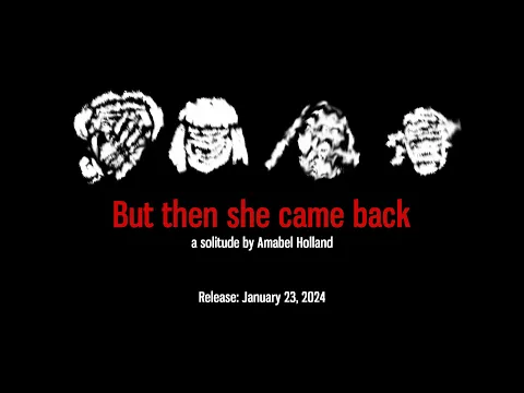 But Then She Came Back