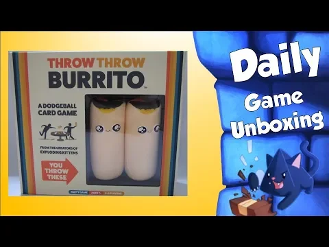 Throw Throw Burrito - Daily Game Unboxing