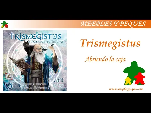 Trismegistus:  Abriendo la caja (MyP)