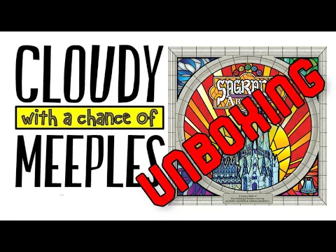 Sagrada Artisans Unboxing - Cloudy with a Chance of Meeples