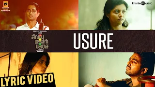 Sivappu Manjal Pachai | Usure Song Lyric Video | Siddharth, G.V.Prakash Kumar | Sasi | Siddhu Kumar