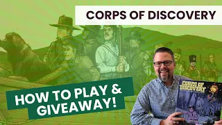 "Corps of Discovery" board game How to Play and Giveaway!