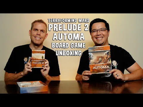 Unboxing Terraforming Mars Prelude 2 and Automa Expansions