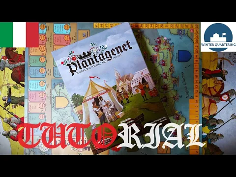 Tutorial (ita) | PLANTAGENET, Gmt games | Winter Quartering