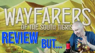 An Excellent Dice...Disconnect? Wayfarers of the South Tigris Review