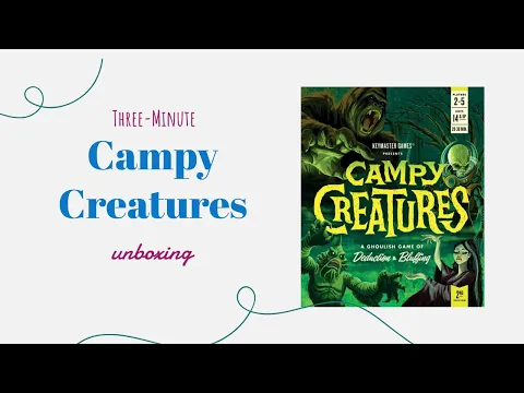Campy Creatures - 3-Minute Unboxing