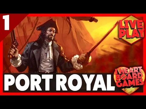 PORT ROYAL (Session 1, 2 Players) Live Board Game Session! I Heart Board Games!