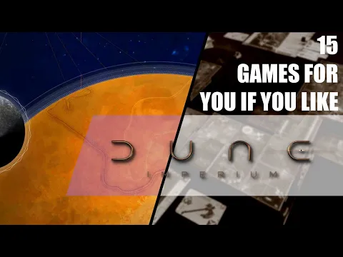 If you Like Dune Imperium check out these 15 recommended board games | Best Tabletop games like Dune