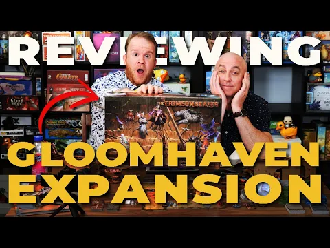 The REAL Gloomhaven 2.0 | Reviewing the Crimson Scales Fan Made Expansion!