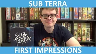 Sub Terra - First Impressions