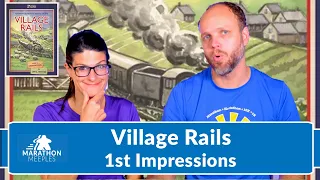 Village Rails 1st Impressions