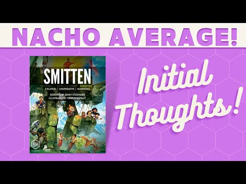 Smitten - First Impressions!