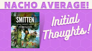 Smitten - First Impressions!