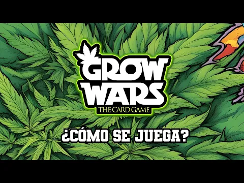 Cómo se juega - Grow Wars - El juego de Cartas de cultivo de marihuana (Tutorial en Español)