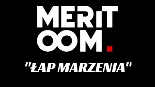 MERITOOM - Łap Marzenia prod. Flame