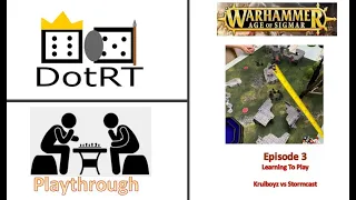 Age of Sigmar Episode 3 Still Learning