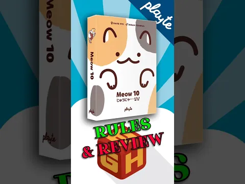 Board Game Heaven How To Play & Review 276: Meow 10 (Playte) - A Cute and Quick Card Shedding Game