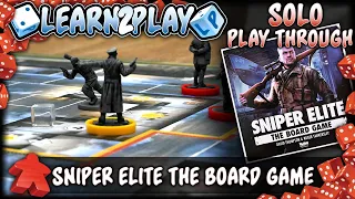 Learn to Play Presents: Sniper Elite solo play through