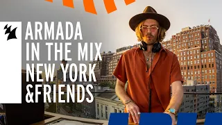 Armada In The Mix New York: &friends