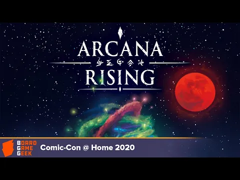 Arcana Rising— game preview at Comic Con@Home 2020