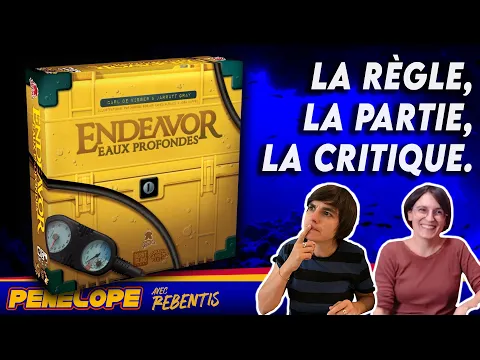 [ ENDEAVOR : EAUX PROFONDES ] - La règle, la partie, la critique!