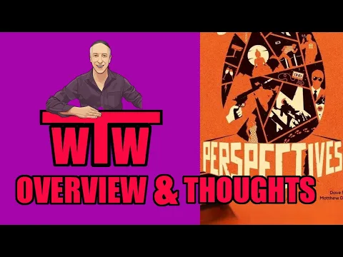PERSPECTIVES: Overview and My Thoughts on, by WTW