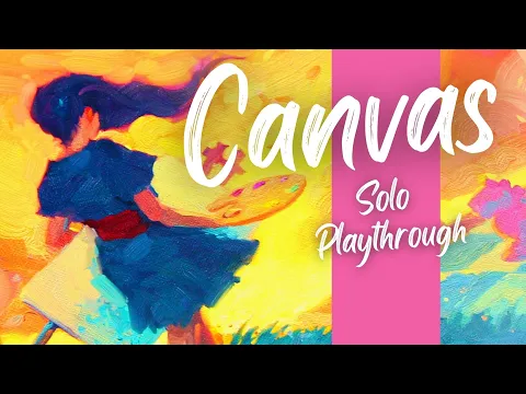 Canvas Board Game | Solo Playthrough | Learn to Play | Totally Tabled