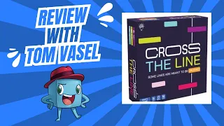 Cross The Line Review: Quick Take with Tom Vasel