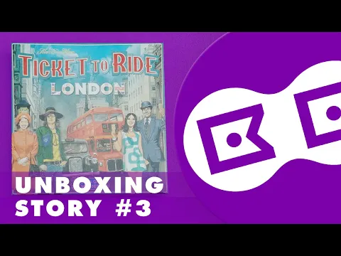 Ticket to Ride: London - Unboxing Story #3