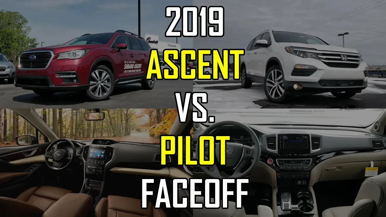 2019 Subaru Ascent vs. 2018 Honda Pilot: Faceoff Comparison