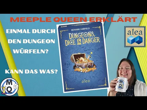 Meeple Queen erklärt: Dungeon, Dice & Danger | Richard Garfield | alea ravensburger