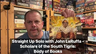 Scholars of the South Tigris: Body of Books - Straight Up Solo with John LaRuffa