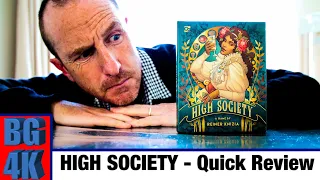 High Society - Boardgames4K Review - Still Worth It?
