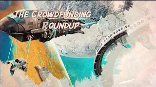The Crowdfunding Roundup, July 5th - 11th